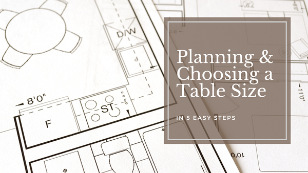 Planning and Choosing a Table Size